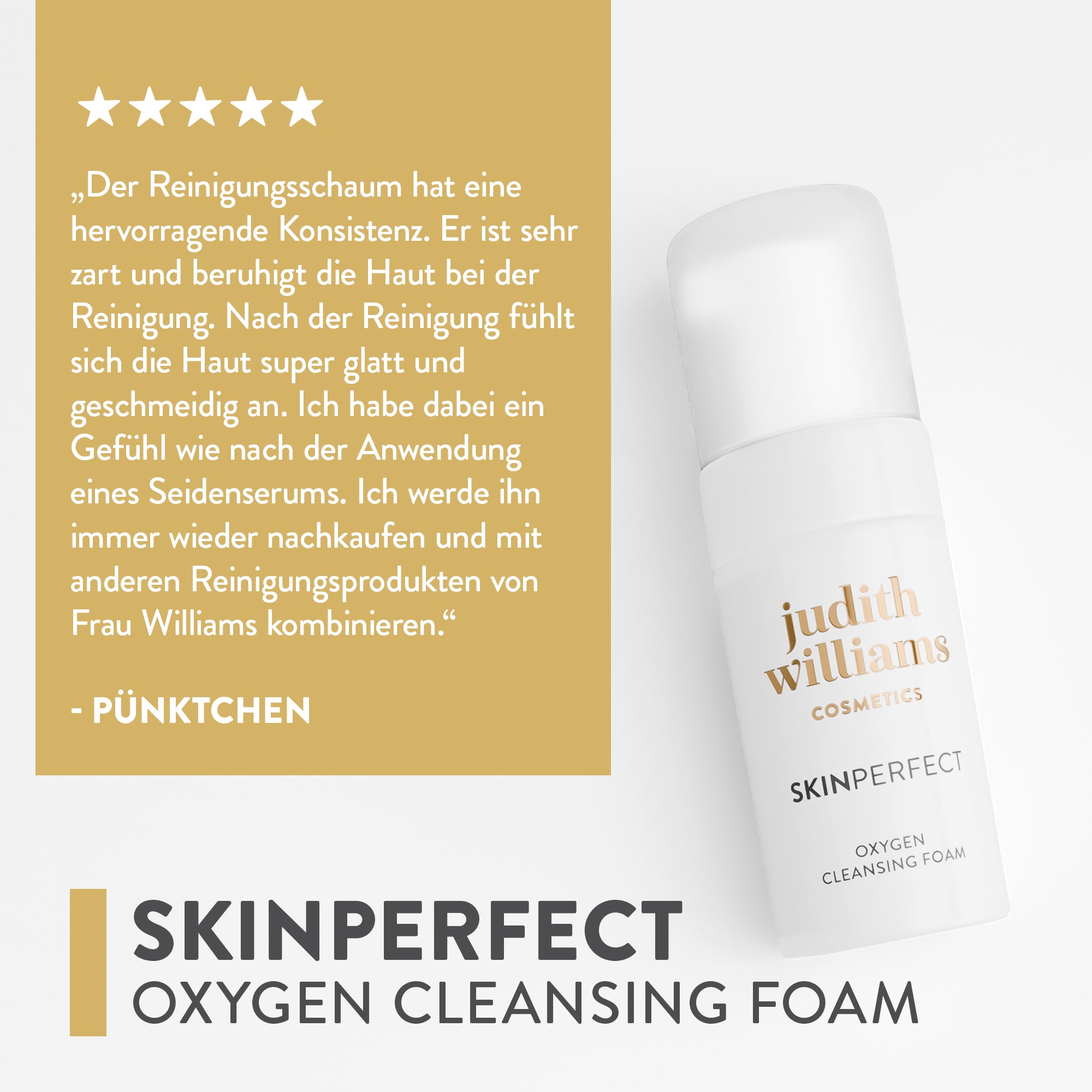 Reinigungs-Mousse | SkinPerfect | Oxygen Cleansing Foam | Judith Williams