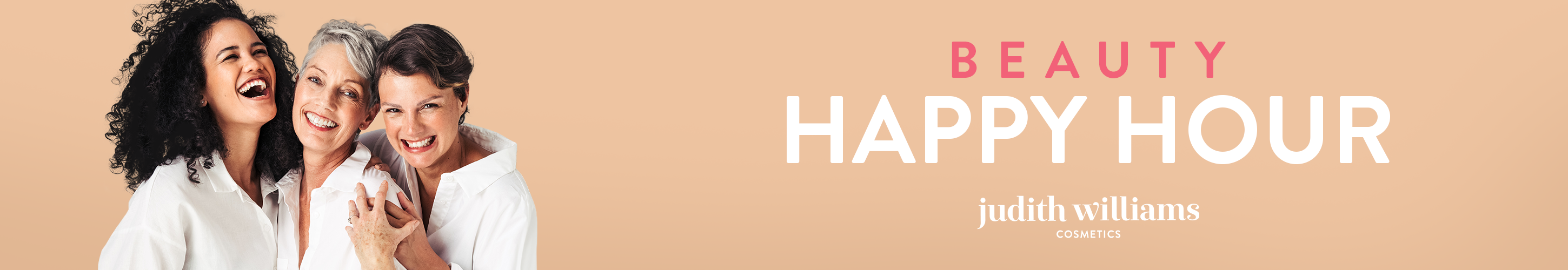 Drei Models, die in die Kamera lachen und der Schriftzug Beauty Happy Hour.